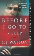 Cover art for Before I Go To Sleep: A Novel