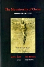 Cover art for The Monstrosity of Christ: Paradox or Dialectic? (Short Circuits)