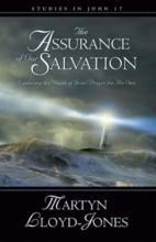 Cover art for The Assurance of Our Salvation (Studies in John 17): Exploring the Depth of Jesus' Prayer for His Own
