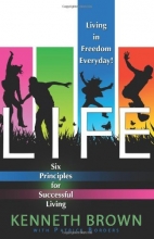 Cover art for LIFE: Living In Freedom Everyday 6 Keys to Successful Living