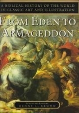 Cover art for From Eden to Armageddon a Biblical His