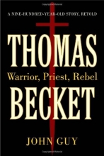 Cover art for Thomas Becket: Warrior, Priest, Rebel