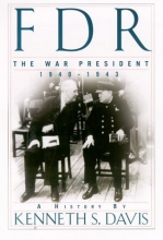 Cover art for FDR: The War President, 1940-1943: A History