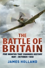 Cover art for The Battle of Britain: Five Months That Changed History; May-October 1940
