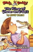 Cover art for The King of Show-And-Tell (Ready, Freddy! #2)