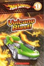 Cover art for Hot Wheels: Volcano Blast! (Scholastic Reader Level 1)