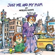 Cover art for Just Me and My Mom (A Little Critter Book)