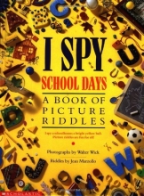 Cover art for I Spy School Days: A Book of Picture Riddles