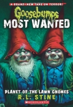 Cover art for Goosebumps Most Wanted #1: Planet of the Lawn Gnomes
