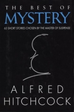 Cover art for The Best of Mystery: 63 Short Stories Chosen by the Master of Suspense