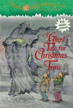 Cover art for Magic Tree House #44: A Ghost Tale for Christmas Time (A Stepping Stone Book(TM))
