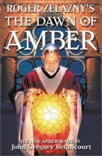 Cover art for Roger Zelazny's The Dawn of Amber Book 1 (Dawn of Amber Trilogy)