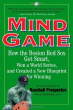 Cover art for Mind Game: How the Boston Red Sox Got Smart, Won a World Series, and Created a New Blueprint for Winning