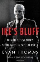 Cover art for Ike's Bluff: President Eisenhower's Secret Battle to Save the World