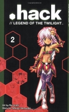 Cover art for .hack//Legend of the Twilight, Vol. 2