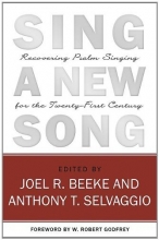 Cover art for Sing a New Song: Recovering Psalm Singing for the Twenty-First Century