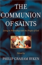 Cover art for The Communion of Saints: Living in Fellowship with the People of God