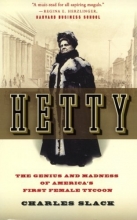 Cover art for Hetty: The Genius and Madness of America's First Female Tycoon