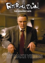 Cover art for Fatboy Slim: The Greatest Hits, Why Make Videos