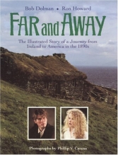 Cover art for Far and Away: The Illustrated Story of a Journey from Ireland to America in the 1890s (Newmarket Pictorial Moviebooks)