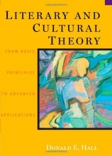 Cover art for Literary and Cultural Theory: From Basic Principles to Advanced Applications