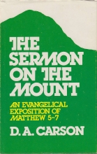 Cover art for The Sermon on the mount: An evangelical exposition of Matthew 5-7