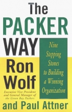 Cover art for The Packer Way : Nine Stepping Stones to Building a Winning Organization