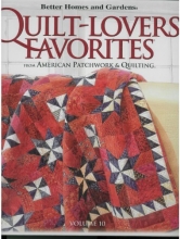 Cover art for Better Homes and Gardens Quilt-Lovers' Favorites: Volume 10 (From American Patchwork & Quilting)