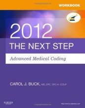 Cover art for Workbook for The Next Step, Advanced Medical Coding 2012 Edition, 1e