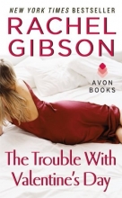 Cover art for The Trouble With Valentine's Day