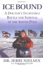 Cover art for Ice Bound: A Doctor's Incredible Battle for Survival at the South Pole
