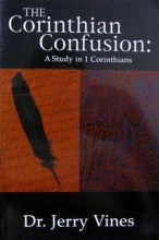 Cover art for The Corinthian Confusion: A Study of 1 Corinthians