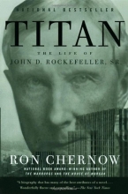 Cover art for Titan: The Life of John D. Rockefeller, Sr.