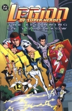 Cover art for Legion of Super-Heroes: The Beginning of Tomorrow