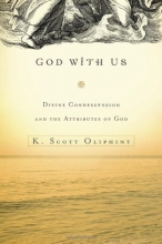 Cover art for God with Us: Divine Condescension and the Attributes of God