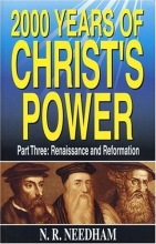 Cover art for 2,000 Years of Christ's Power, Part Three: Renaissance and Reformation
