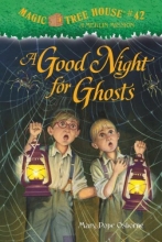 Cover art for A Good Night for Ghosts (Magic Tree House #42)
