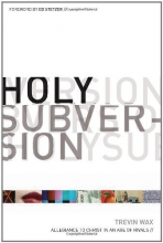 Cover art for Holy Subversion: Allegiance to Christ in an Age of Rivals