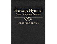 Cover art for Heritage Hymnal - Heart-Warming Favorites - Large Print Edition