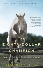 Cover art for The Eighty-Dollar Champion: Snowman, The Horse That Inspired a Nation