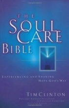 Cover art for The Soul Care Bible Experiencing And Sharing Hope God's Way
