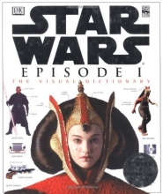 Cover art for The Visual Dictionary of Star Wars, Episode I - The Phantom Menace