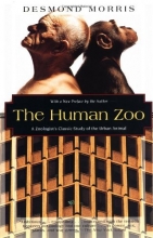 Cover art for The Human Zoo: A Zoologist's Study of the Urban Animal (Kodansha Globe)