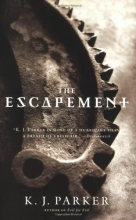 Cover art for The Escapement (Engineer Trilogy)