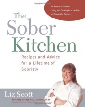 Cover art for The Sober Kitchen: Recipes and Advice for a Lifetime of Sobriety (Non)