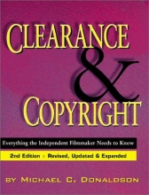 Cover art for Clearance and Copyright: Everything the Independent Filmmaker Needs to Know