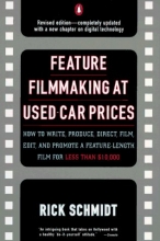Cover art for Feature Filmmaking at Used-Car Prices: Revised Edition