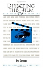 Cover art for Directing the Film: Film Directors on Their Art