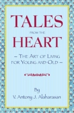 Cover art for Tales from the Heart: The Art of Living for Young and Old