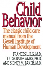 Cover art for Child Behavior: The Classic Child Care Manual from the Gesell Institute of Human Development